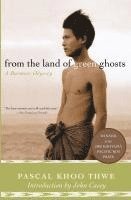 Pascal Khoo Thwe - From the Land of Green Ghosts, Häftad