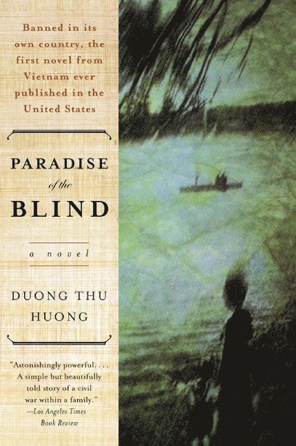Duong Thu Huong, Thu Huong Duong, Nina McPherson, Nina Mcpherson - Paradise of the Blind, Häftad