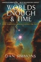 bokomslag Worlds Enough & Time: Five Tales of Speculative Fiction