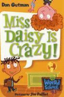 bokomslag My Weird School #1: Miss Daisy Is Crazy!