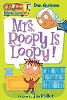 bokomslag My Weird School #3: Mrs. Roopy Is Loopy!