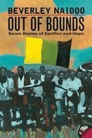 Beverley Naidoo - Out of Bounds, Häftad