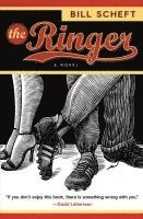 Bill Scheft - The Ringer, Häftad