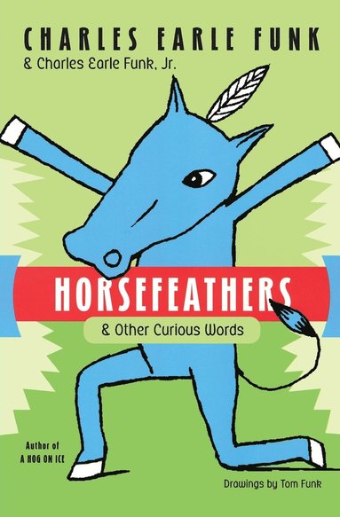 bokomslag Horsefeathers