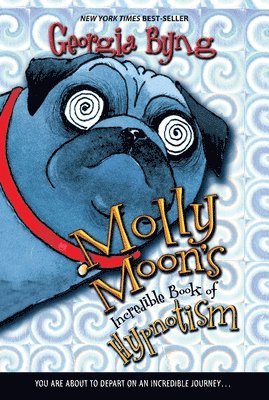 bokomslag Molly Moon's Incredible Book Of Hypnotism