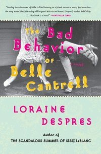 bokomslag The Bad Behavior of Belle Cantrell