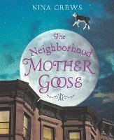 bokomslag The Neighborhood Mother Goose