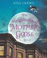 Neighborhood Mother Goose 1