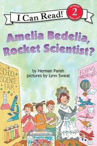 bokomslag Amelia Bedelia, Rocket Scientist?