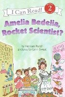 Herman Parish - Amelia Bedelia, Rocket Scientist?, Häftad