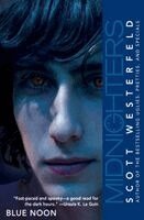 Scott Westerfeld - Midnighters #3: Blue Noon, Häftad