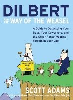 bokomslag Dilbert And The Way Of The Weasel
