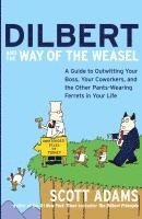 Dilbert And The Way Of The Weasel 1