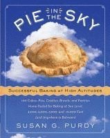 bokomslag Pie in the Sky Successful Baking at High Altitudes