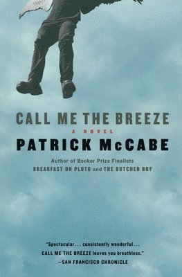 Patrick McCabe, Patrick Mccabe - Call Me the Breeze, Häftad