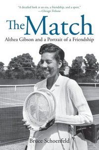 bokomslag The Match: Two Outsiders Forged a Friendship and Made Sports History