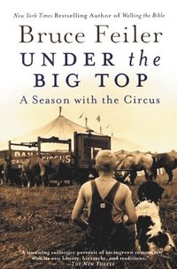 bokomslag Under the Big Top: A Season with the Circus