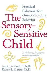 bokomslag The Sensory-Sensitive Child