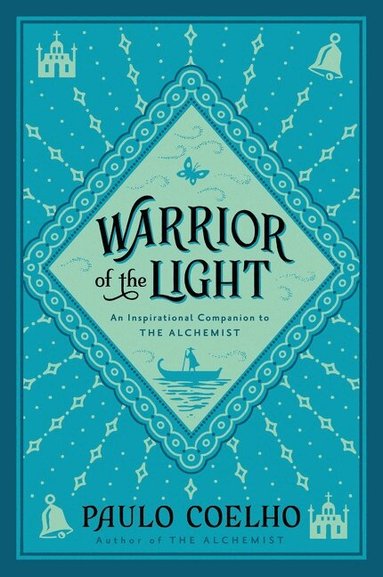 Paulo Coelho - Warrior of the Light, Häftad
