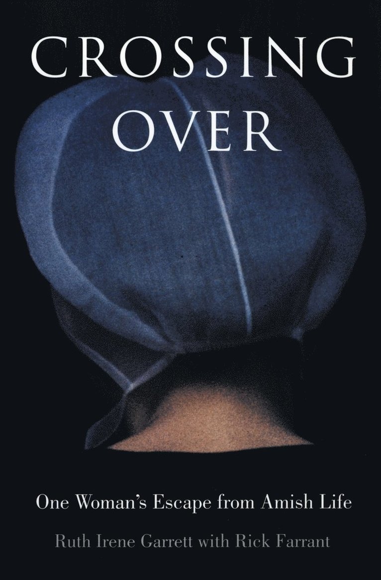 Ruth Irene Garrett, Rick Farrant - Crossing Over, Häftad