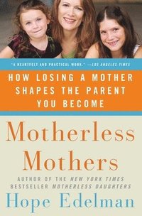 bokomslag Motherless Mothers