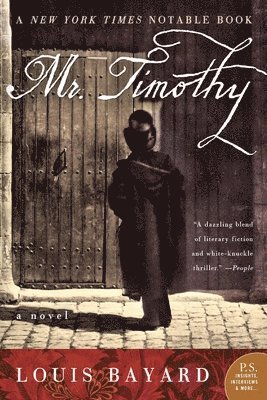Louis Bayard - Mr. Timothy, Häftad