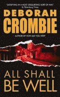 Deborah Crombie - All Shall Be Well, Häftad