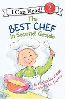 Katharine Kenah - The Best Chef in Second Grade, Häftad
