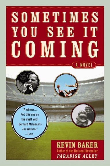 Kevin Baker - Sometimes You See It Coming, Häftad