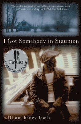 William Henry Lewis - I Got Somebody In Staunton, Häftad
