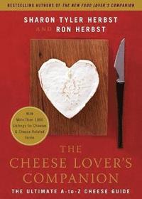 bokomslag The Cheese Lover's Companion
