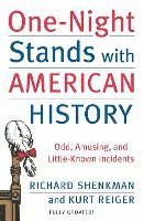 bokomslag One-Night Stands With American History (Revised And Updated Edition)