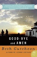 bokomslag Good-Bye and Amen