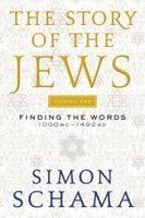 Simon Schama - The Story of the Jews Volume One, Häftad
