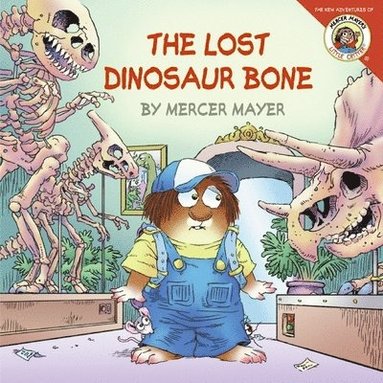 bokomslag Little Critter: The Lost Dinosaur Bone