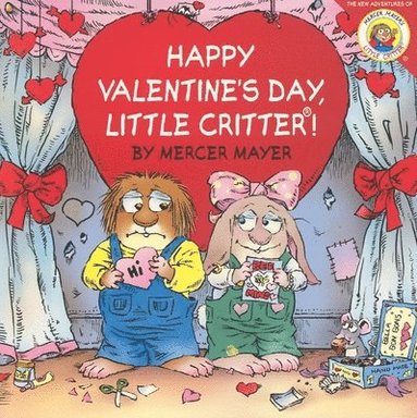 Mercer Mayer - Little Critter: Happy Valentine's Day, Little Critter!: A Lift-The-Flap Book for Kids, Häftad