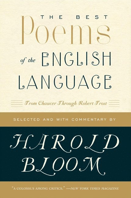 Harold Bloom - Best Poems of the English Language, Häftad