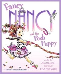 bokomslag Fancy Nancy And The Posh Puppy