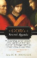 bokomslag God's Secret Agents: Queen Elizabeth's Forbidden Priests and the Hatching of the Gunpower Plot