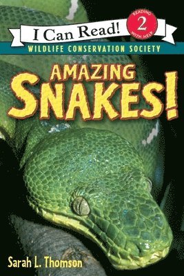 Sarah L. Thomson - Amazing Snakes!, Häftad