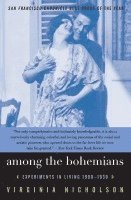 Virginia Nicholson - Among The Bohemians, Häftad