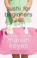 Marian Keyes - Sushi for Beginners, Häftad