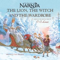 bokomslag The Lion, the Witch and the Wardrobe