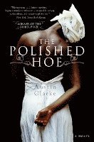 bokomslag The Polished Hoe