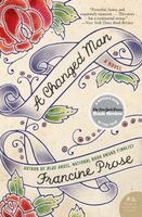 Francine Prose - A Changed Man, Häftad