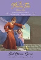 Gail Carson Levine - The Princess Tales, Häftad