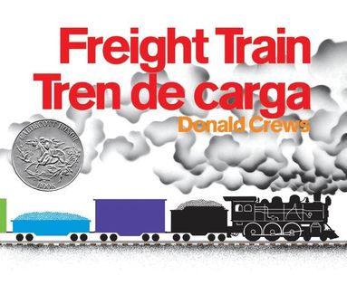 Donald Crews - Freight Train/Tren de carga, Häftad