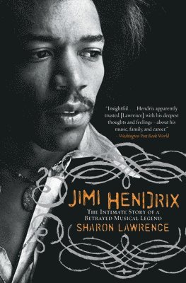 bokomslag Jimi Hendrix: The Intimate Story of a Betrayed Musical Legend