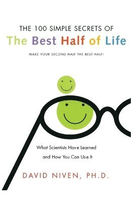 bokomslag 100 Simple Secrets Of The Best Half Of Life