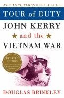 bokomslag Tour of Duty: John Kerry and the Vietnam War